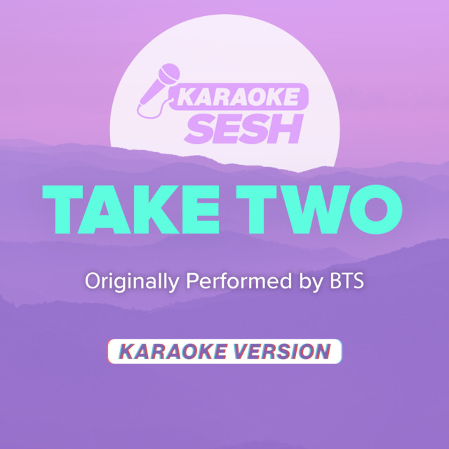 Take Two (Originally Performed by BTS) - Karaoke Version