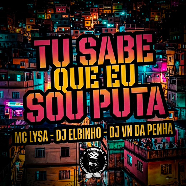 TU SABE QUE EU SOU PUTA