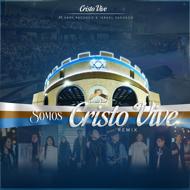 Somos Cristo Vive (Remix)