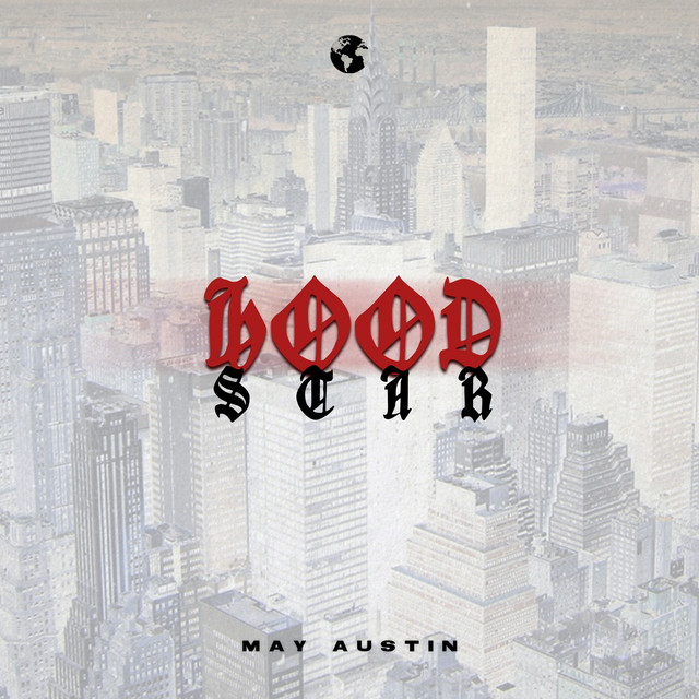 Hood Star - EP by May Austin | Spotify