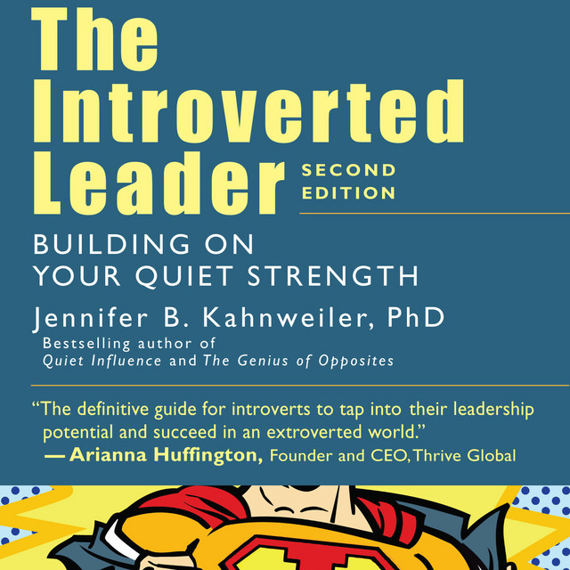 The Introverted Leader [Building on Your Quiet Strength (Unabridged ...
