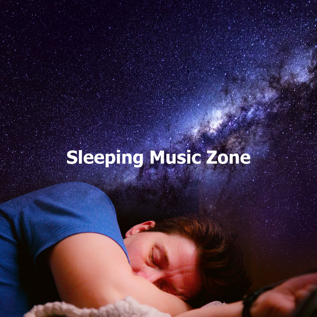 Sleeping Music Zone ! ! ! ! ! - Album by Sleeping Music Zone | Spotify