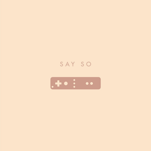 Say So cover