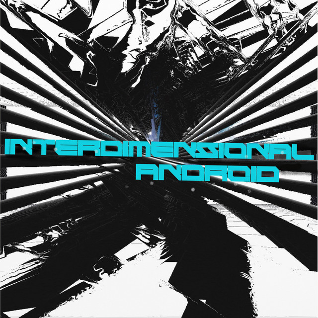 Interdimensional Android cover art