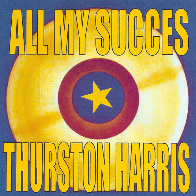 All My Succes: Thurston Harris cover art
