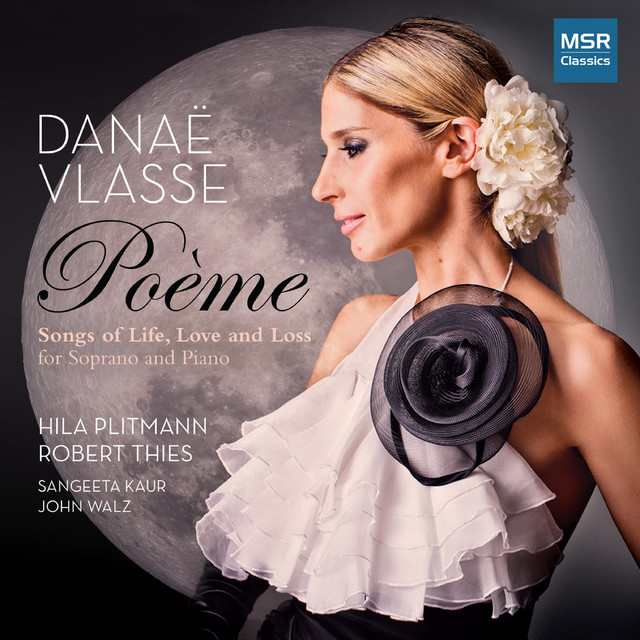 Poème - Songs of Life, Love and Loss — Danaë Vlasse