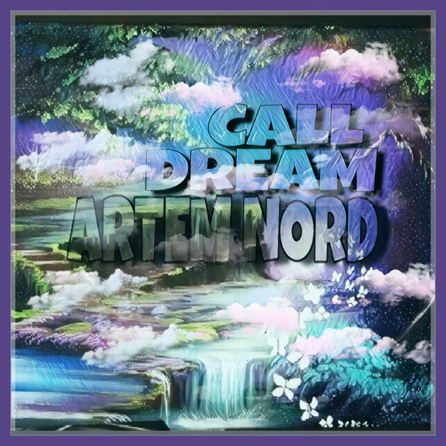 Cover art: Dream Call — ARTEM NORD