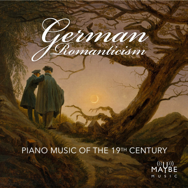 German Romanticism: Piano Music of the 19th Century - Compilation