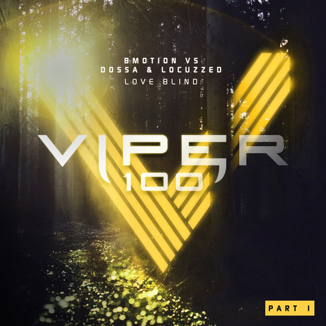 Love Blind - Viper 100, Pt. 1