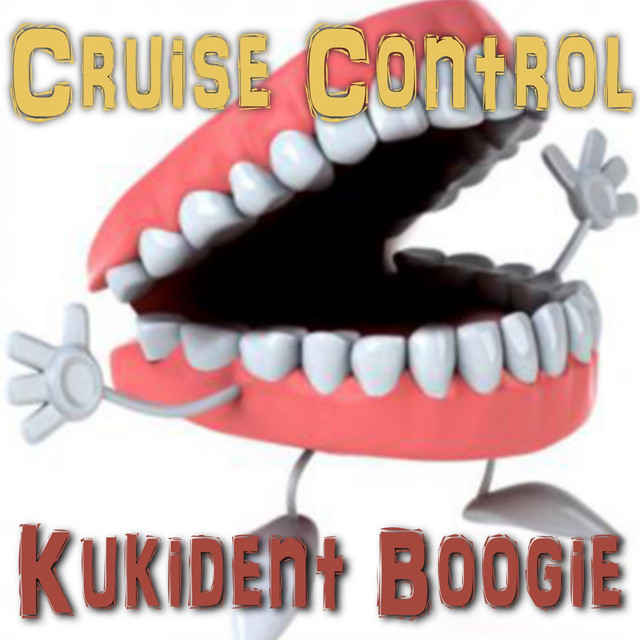 Kukident Boogie by Cruise Control
