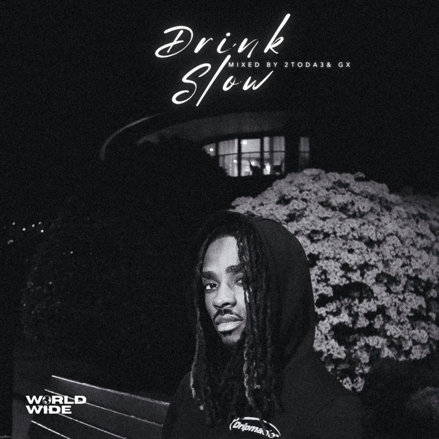 Drink Slow - Sped Up Version