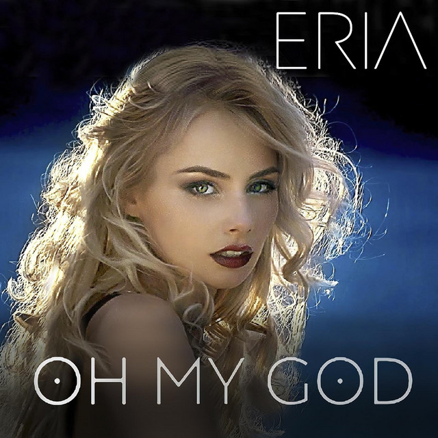 Обкладинка: Oh My God — Eria