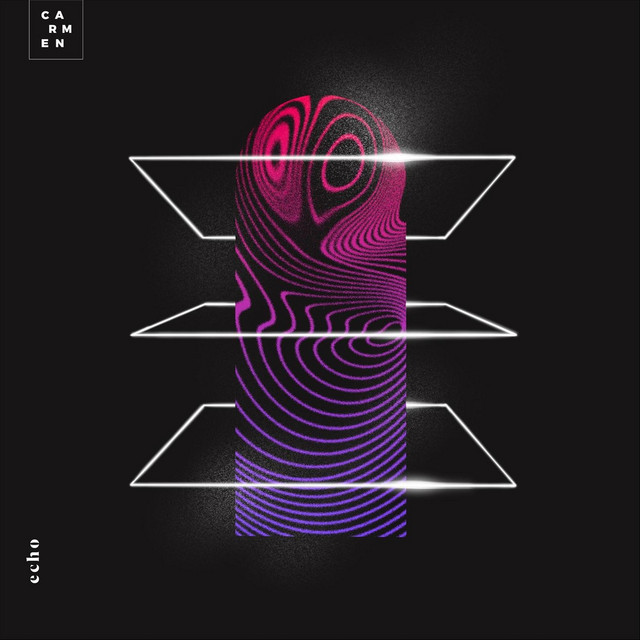 Echo - Single by Carmen | Spotify