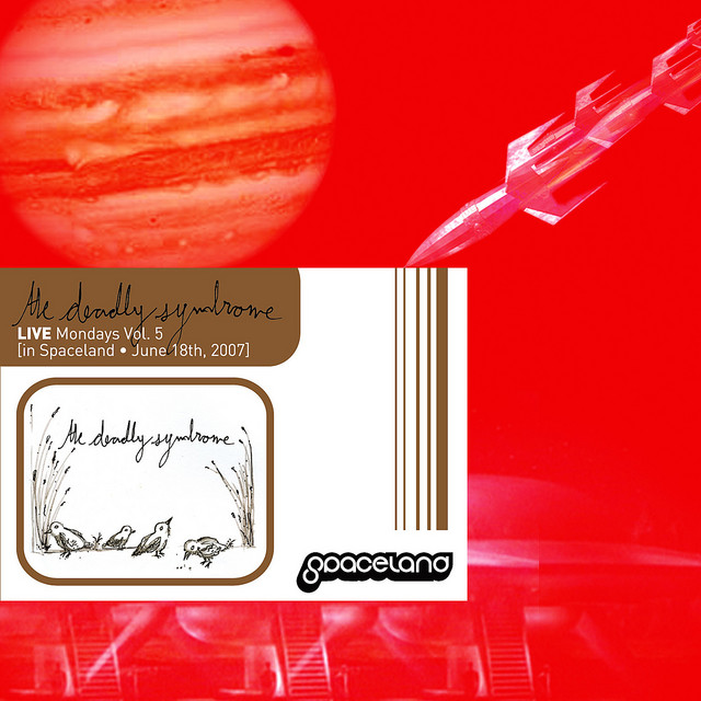 LIVE [Mondays (in Spaceland) - Vol. 5 June 18th, 2007] cover art