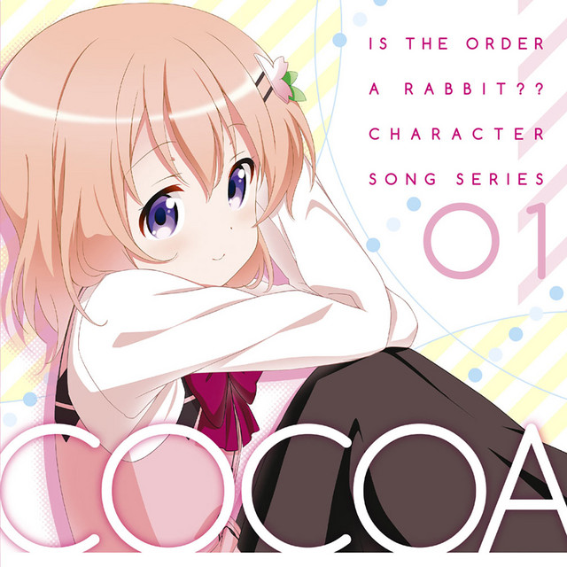 ご注文はうさぎですか? キャラクターソングシリーズ01 ココア cover