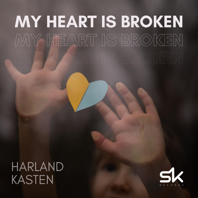 Обкладинка Harland Kasten — My Heart Is Broken
