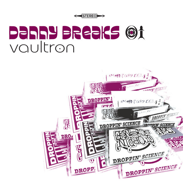洋楽 Danny Breaks Volume 1 2 droppin' science Volume 1 | Danny Breaks | Droppin' Science