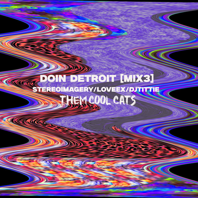 Doin Detroit [Mix 3] cover art