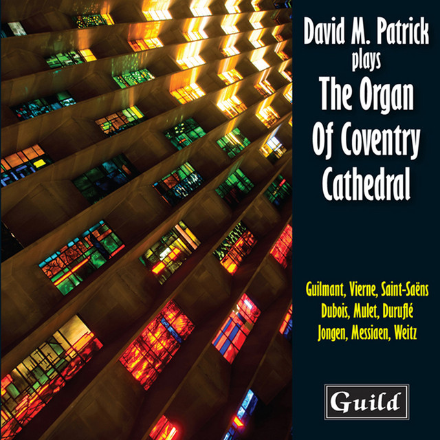 David M. Patrick plays The Organ of Coventry Cathedral cover art