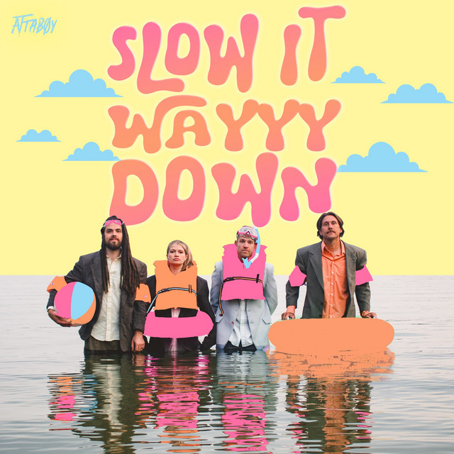 Slow It Wayyy Down cover art