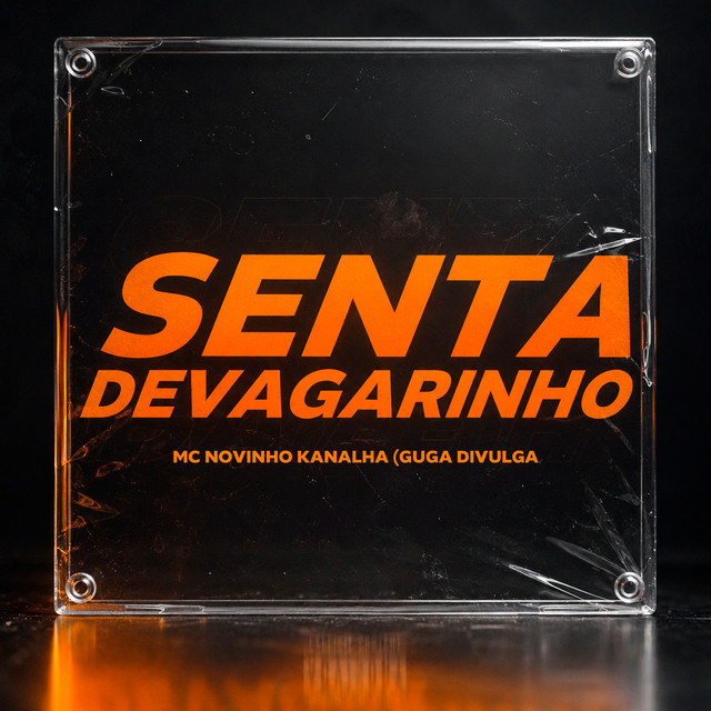 Senta Devagarinho