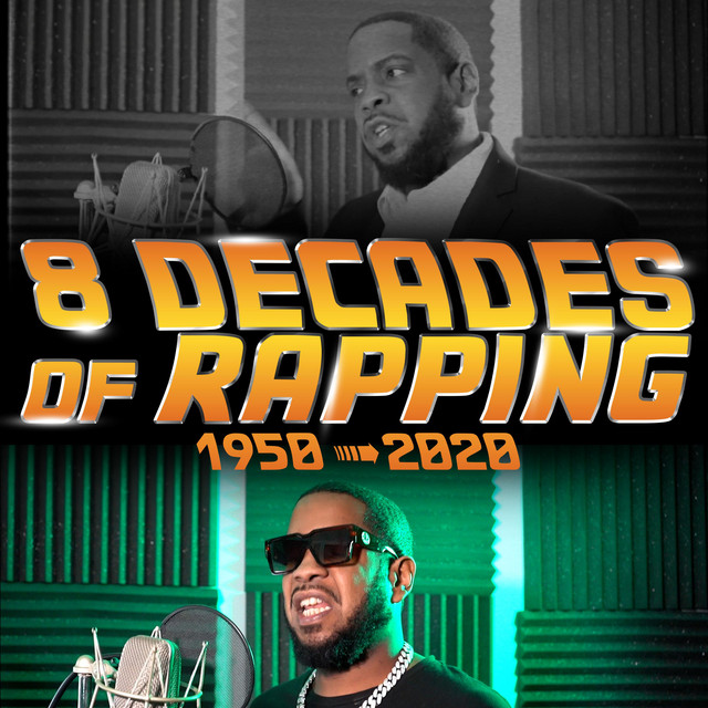 8 Decades of Rapping (1950s-2020s) cover art
