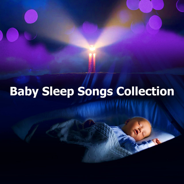 Baby Sleep Songs Collection Album by Baby Songs & Lullabies For Sleep