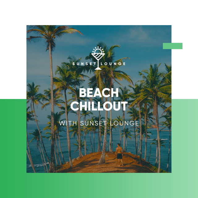 Beach Chillout with Sunset Lounge cover art