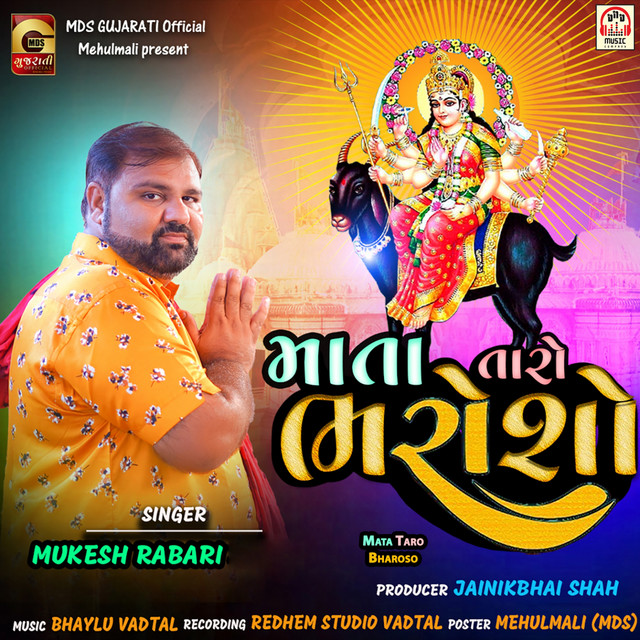 Mata Taro Bharoso - Single by Mukesh Rabari | Spotify
