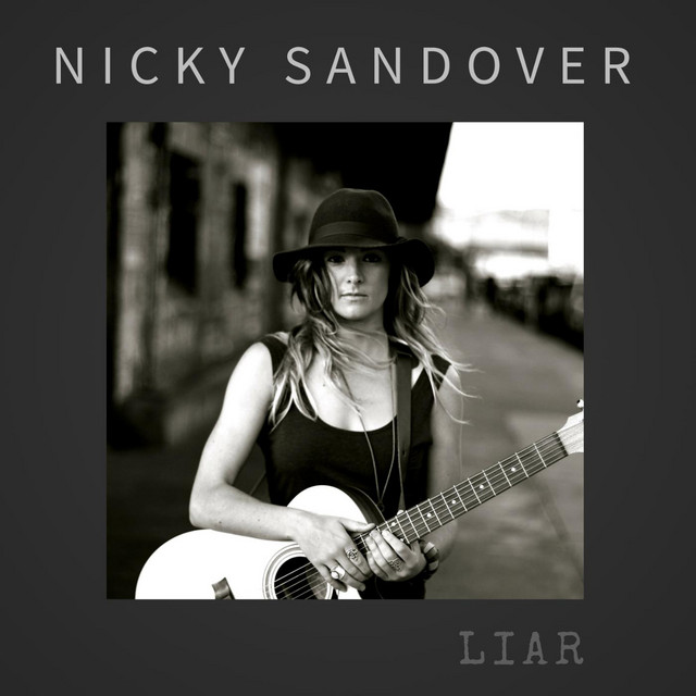 Liar - Single by Nicky Sandover | Spotify