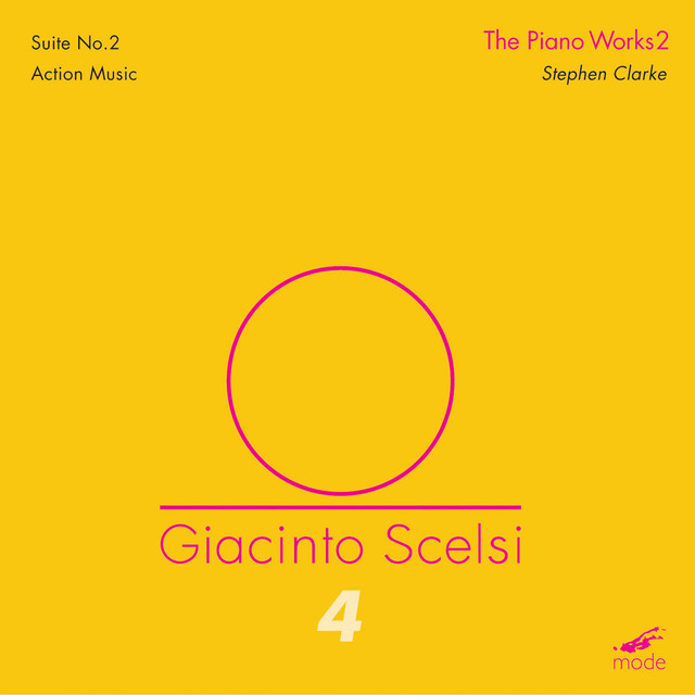 Giacinto Scelsi, Vol. 4: The Piano Works 2 cover art