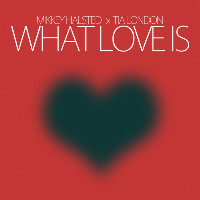 What Love Is cover