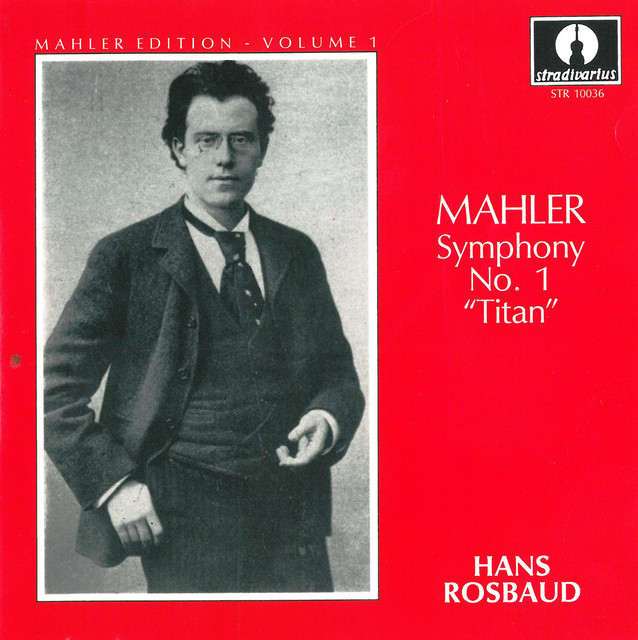 Mahler Edition, Vol. 1: Symphony No. 1 in D Major "Titan" cover art