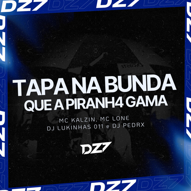 Обкладинка: TAPA NA BUNDA QUE A PIRANH4 GAMA — MC Kalzin
