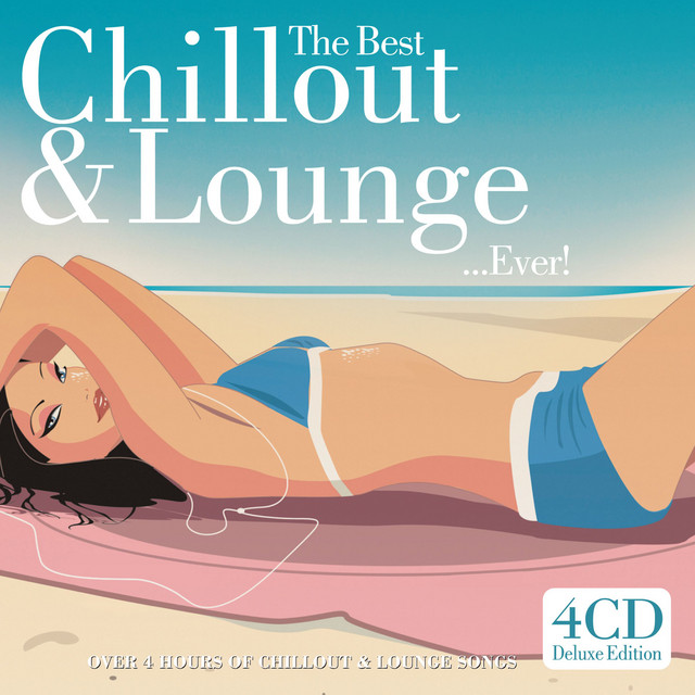 The Best Chillout And Lounge...Ever ! cover art