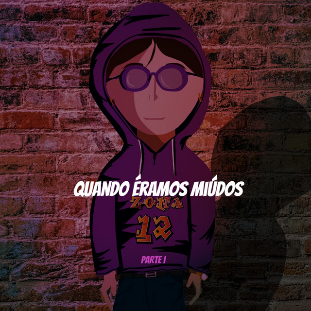 Quando Éramos Miúdos, Pt. 1 cover art