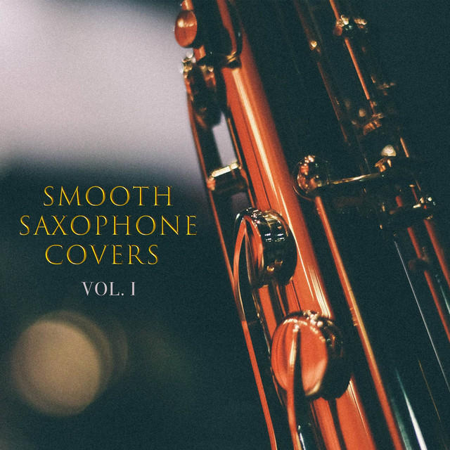 Smooth Saxophone Covers, Vol. 1 cover art