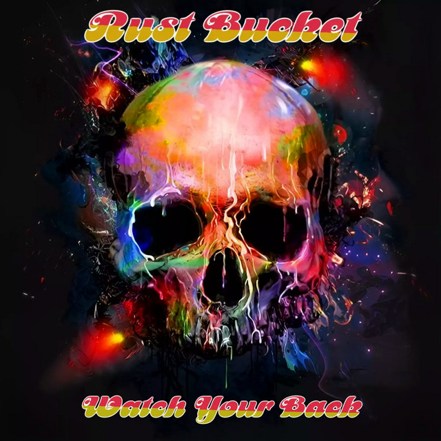 Rust Bucket | Spotify