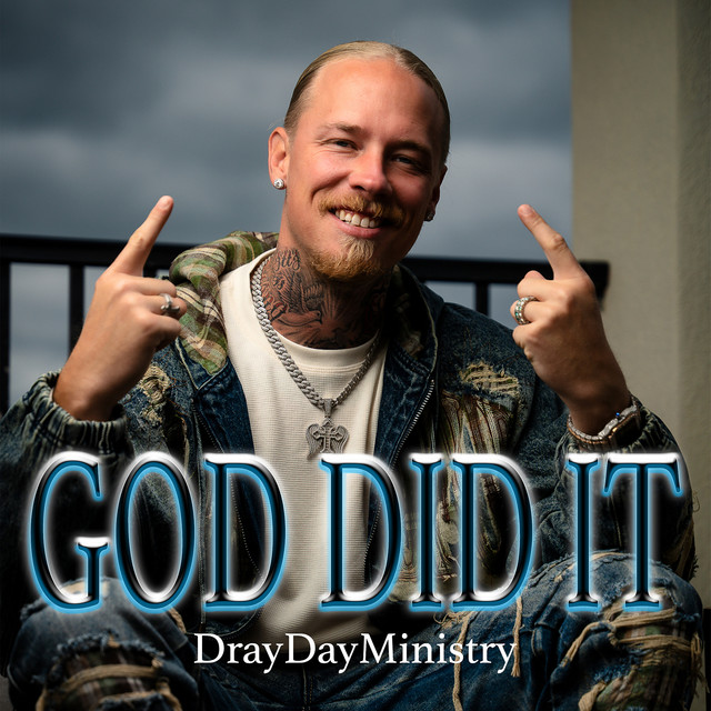 Album artwork for God Did It by DrayDayMinistry