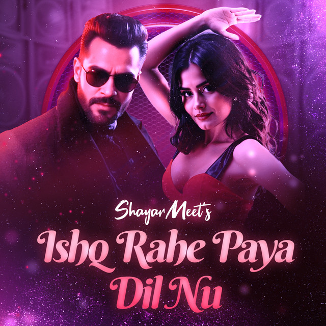 Ishq Rahe Paya Dil Nu
