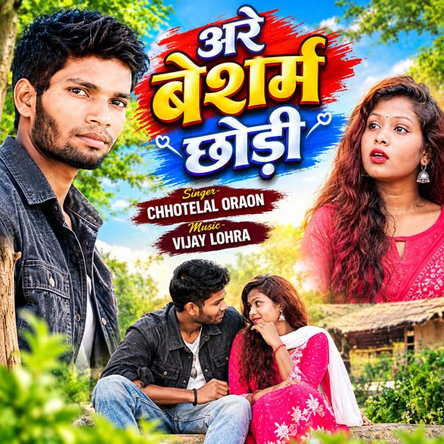 Are Besharam Chhori