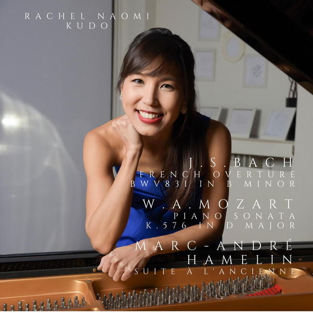 Bach: French Overture BWV831 in B minor, Mozart: Piano Sonata No.18 K.576 in D major, Hamelin: Suite à l’ancienne (Suite in the old style) cover art