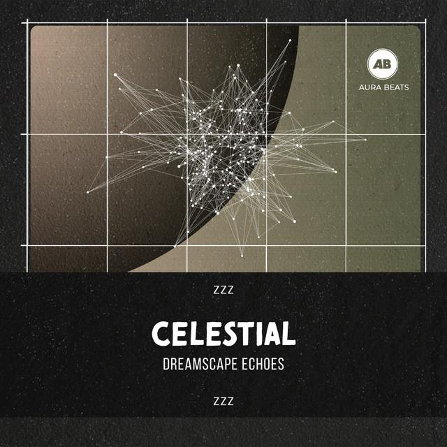 zZz Celestial Dreamscape Echoes zZz - Album by Study Alpha Waves | Spotify