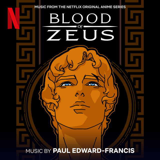 Blood of Zeus (Music From the Netflix Original Anime Series)