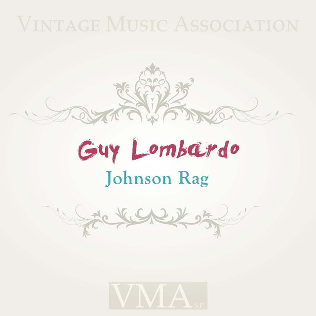 Johnson Rag - EP by Guy Lombardo | Spotify