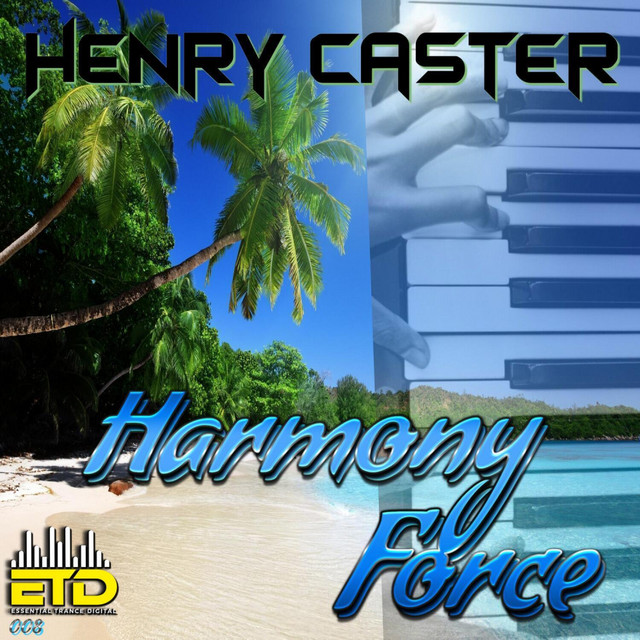 Обкладинка Henry Caster — Harmony Force