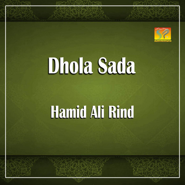 Dhola Sada - Album by Hamid Ali Rind | Spotify