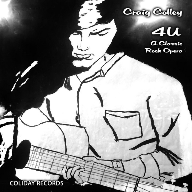 4U: A Classic Rock Opera - Album by Craig Colley | Spotify