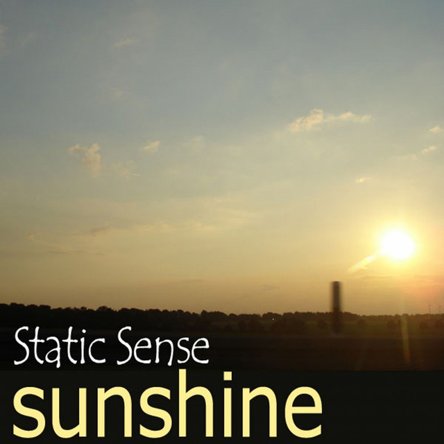 Sunshine - Single by Static Sense | Spotify