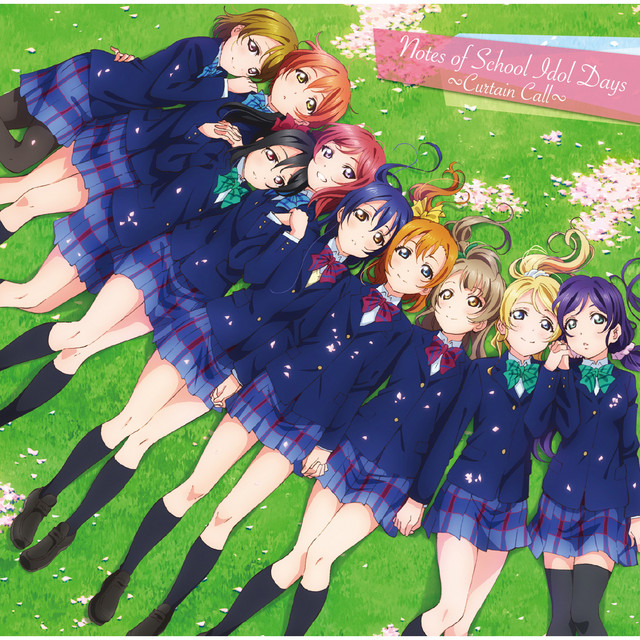 劇場版『ラブライブ！The School Idol Movie』オリジナルサウンドトラック「Notes of School Idol Days ～Curtain Call～」 cover art
